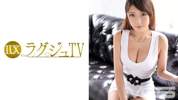 LUXU-078ドキッとしました・・・。，非常有名女演员 ラグジュTV 097