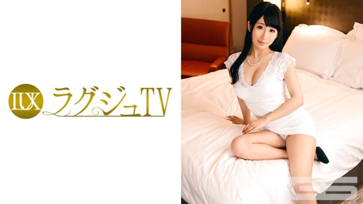 LUXU-240：美咲结衣 25岁，AV女优 ラグジュTV 247