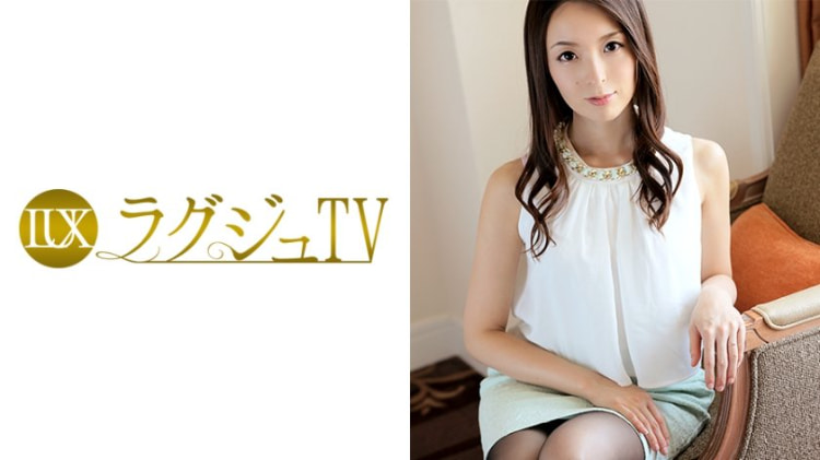 LUXU-018：さき 37岁，全职家庭主妇 ラグジュTV 008