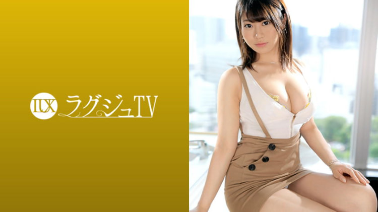 LUXU-1166：美穂 24岁，百货公司接待员 ラグジュTV 1161