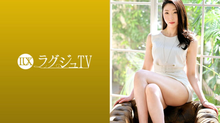 LUXU-1265：小山优子 30岁，舞台剧演员 ラグジュTV 1246