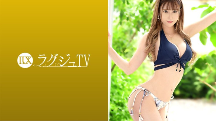 LUXU-1503：金井彩夏 25岁，美容师 ラグジュTV 1495