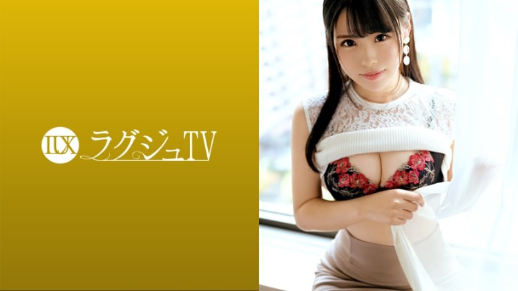 LUXU-1540：铃原杏奈 26岁，美容师 ラグジュTV 1530