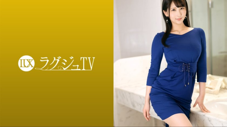 LUXU-1622：优 27岁，美容师 ラグジュTV 1590