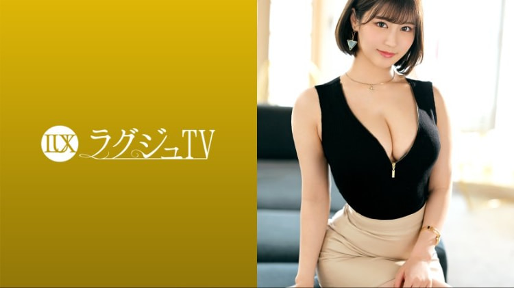 LUXU-1621：川北友里 29岁，播音员 ラグジュTV 1597